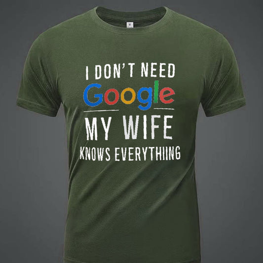 My wife knows everything custom print T-shirts