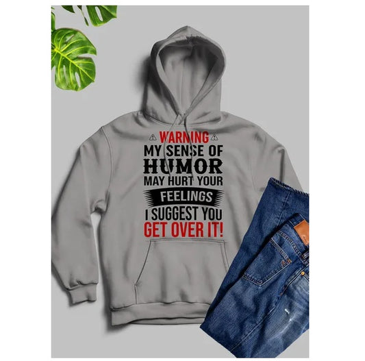 Warning My Sense Of Humor May Hurt Your Feelings custom Hoodie